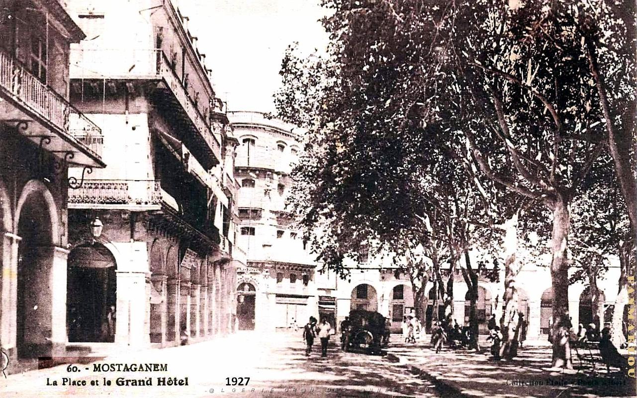 Mostaganem - Place et Grand Hotel  - 1927.jpg